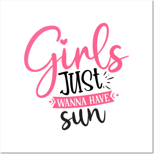 Girls just wanna have sun Posters and Art